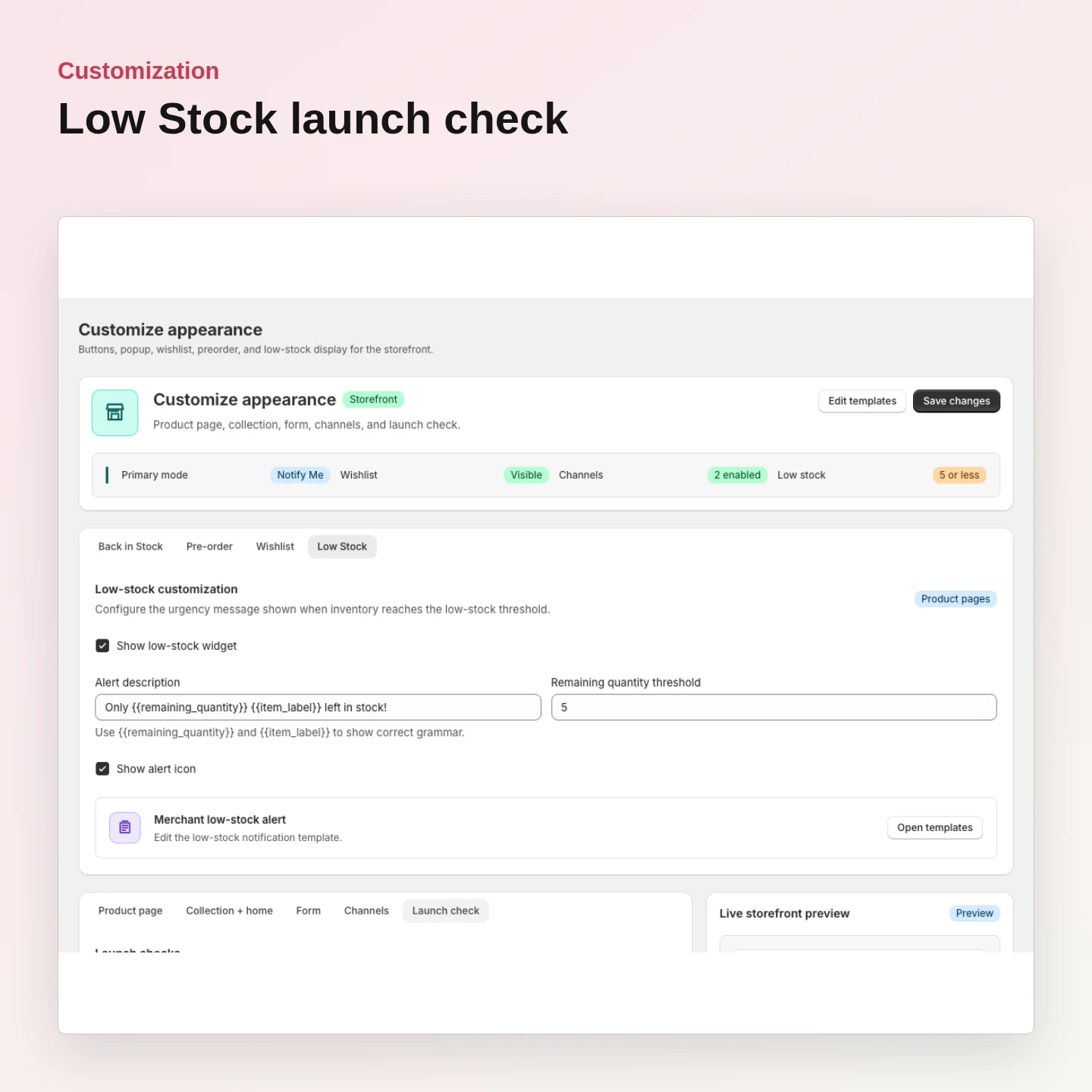 Customization: Review Low Stock before launch